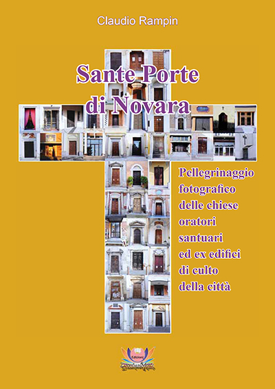 Sante Porte di Novara, di Claudio Rampin, Edizioni EventualMente